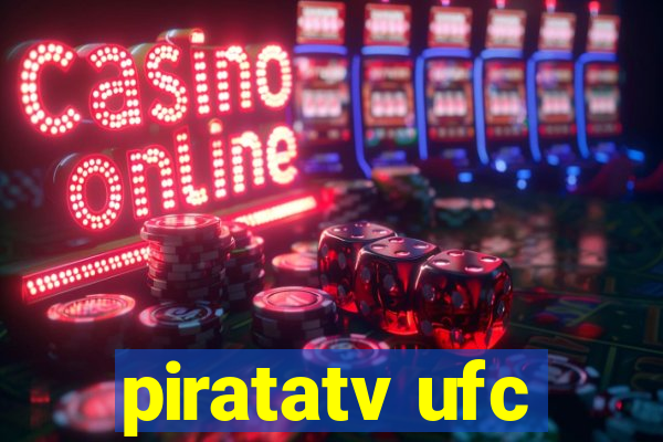 piratatv ufc